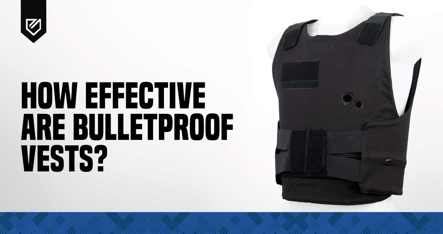 How Effective Are Bullet Proof Vests? 5 Reasons to Make Them Your Next Purchase
