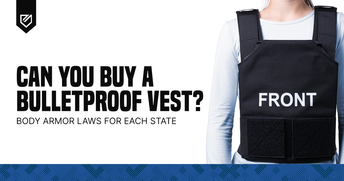 Can You Buy a Bulletproof Vest? Body Armor Laws for Each State