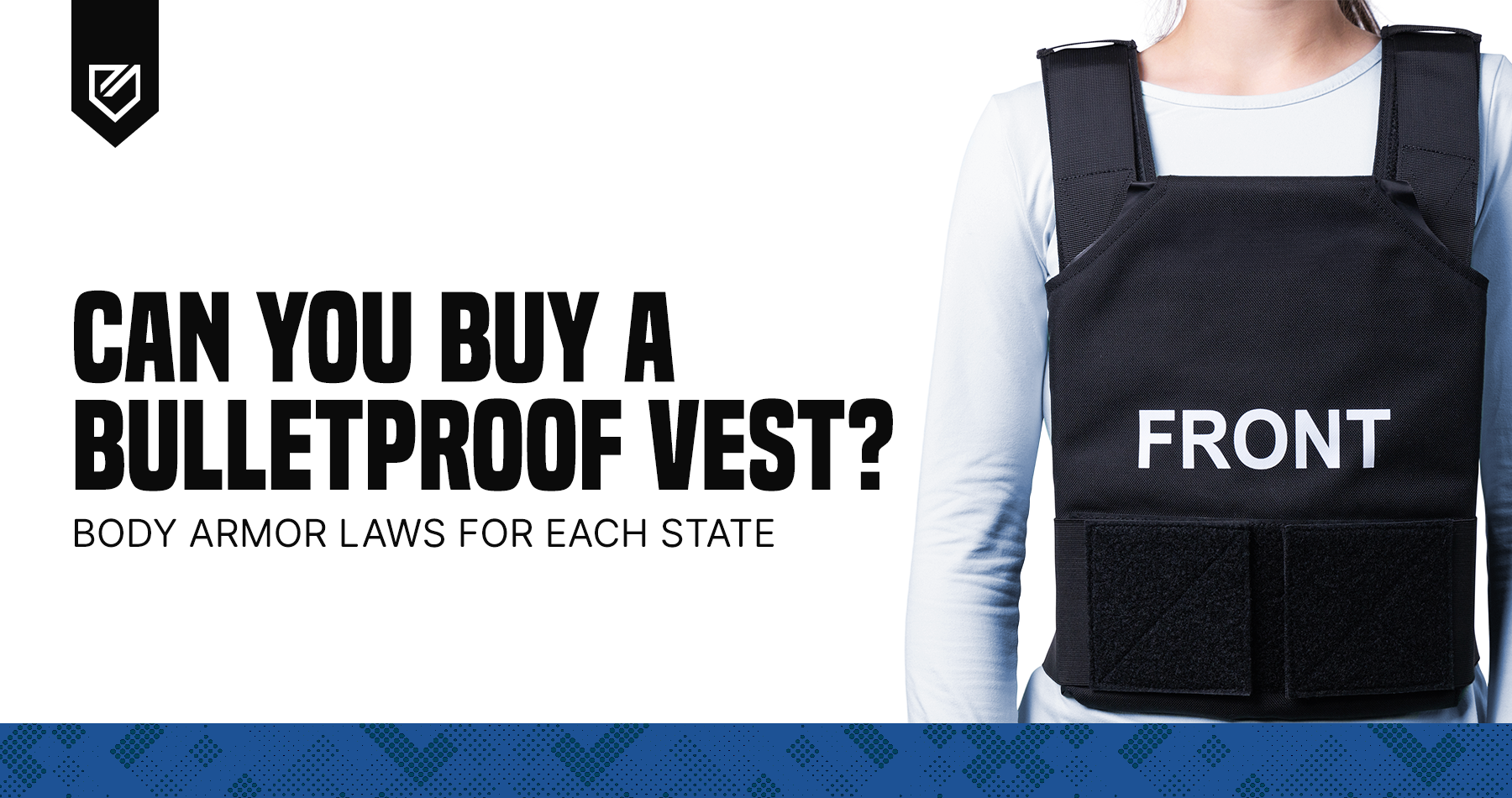 Body Armor Laws for Each State