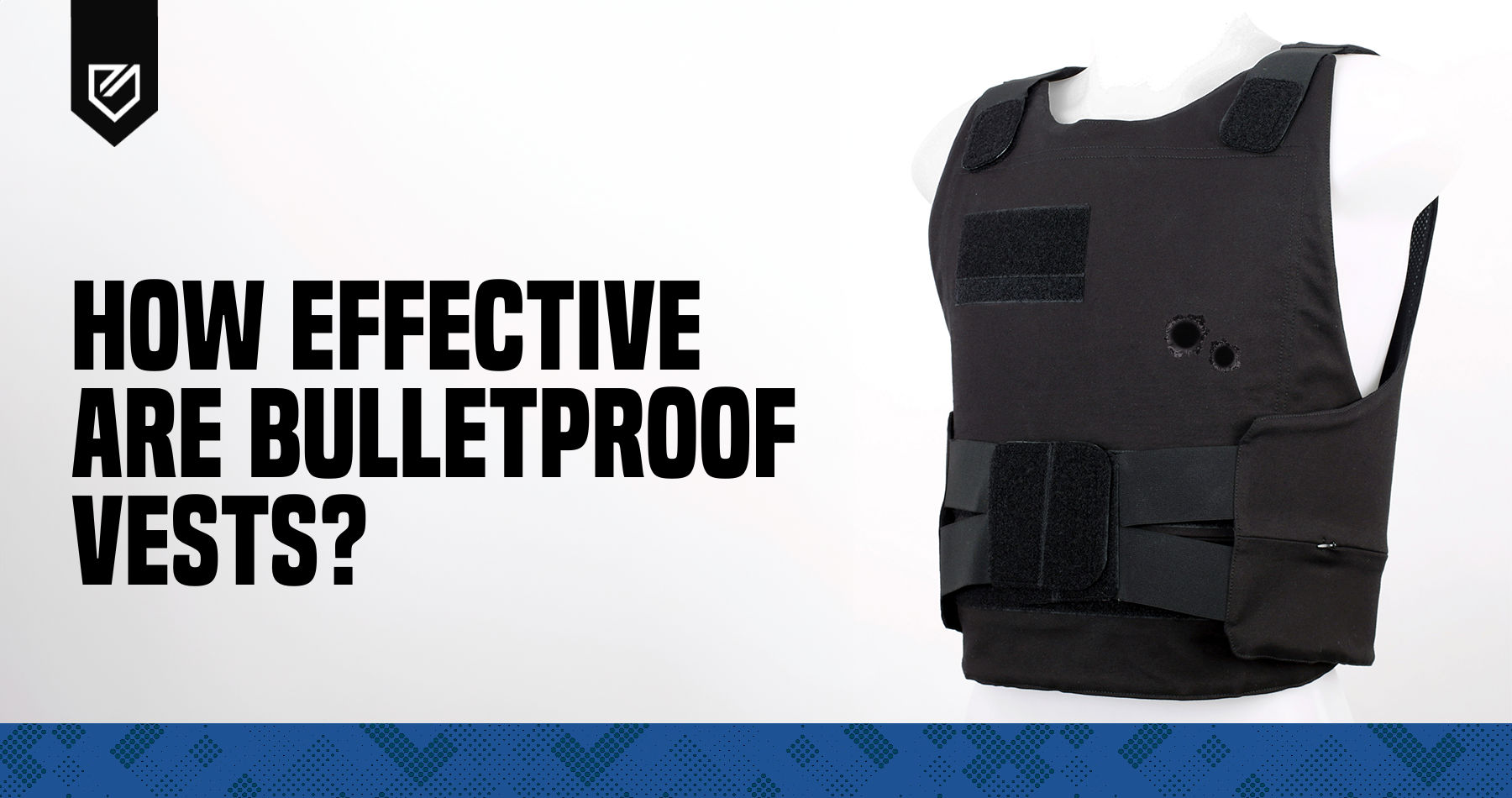 How Effective Are Bullet Proof Vests? 5 Reasons to Make Them Your Next Purchase