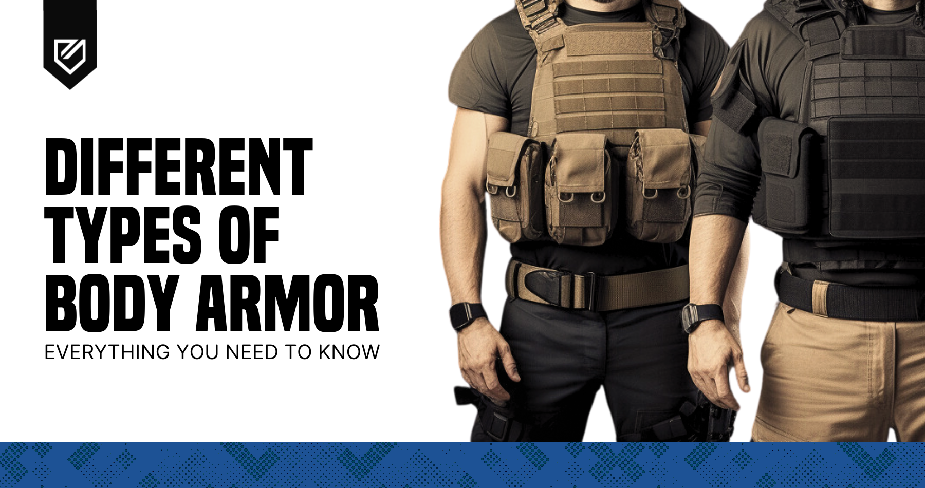 Different Types of Body Armor